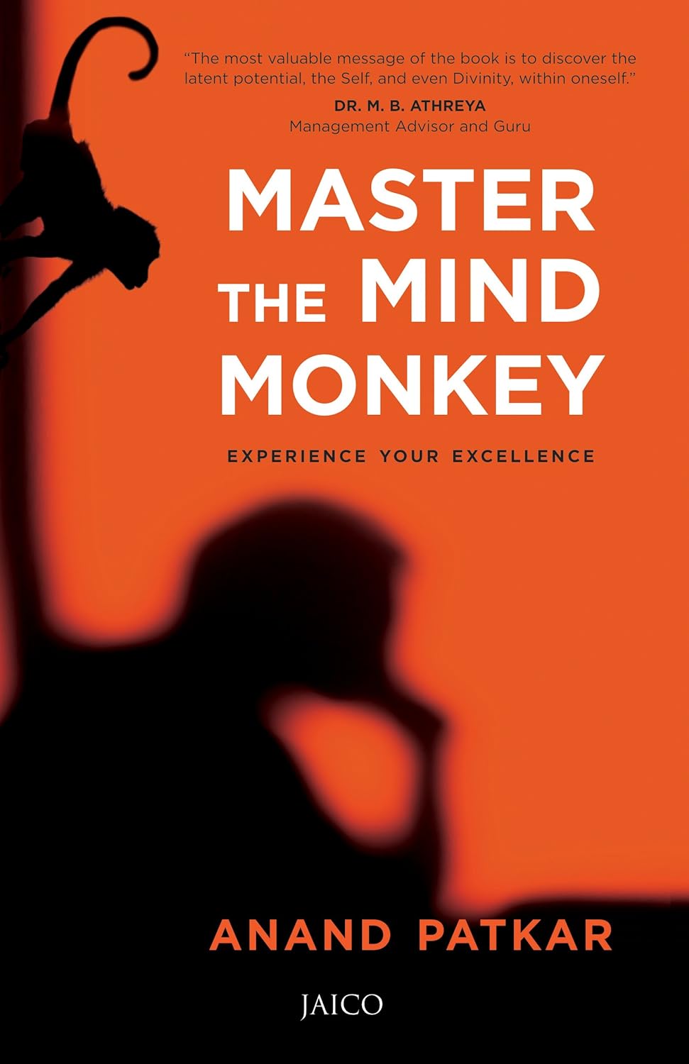Master The Mind Monkey Experience Your Excellence EBook Patkar master-the-mind-monkey-experience-your-excellence-ebook-patkar