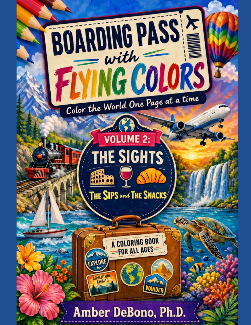 Boarding Pass with Flying Colors: Color the World One Page at a Time