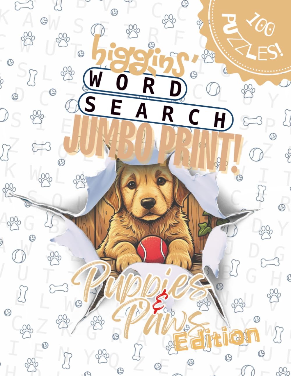 Higgins' Word Search - Puppies & Paws Edition: Dog Breed Word Search for Adults 100 Puzzles with 100 Fun Facts for Dog Lovers and Senior Memory Care