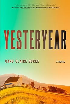 Yesteryear: A Novel