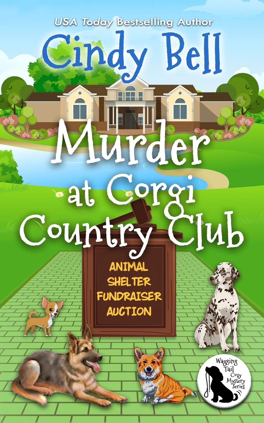 Murder at Corgi Country Club (Wagging Tail Cozy Mystery Book 5)
