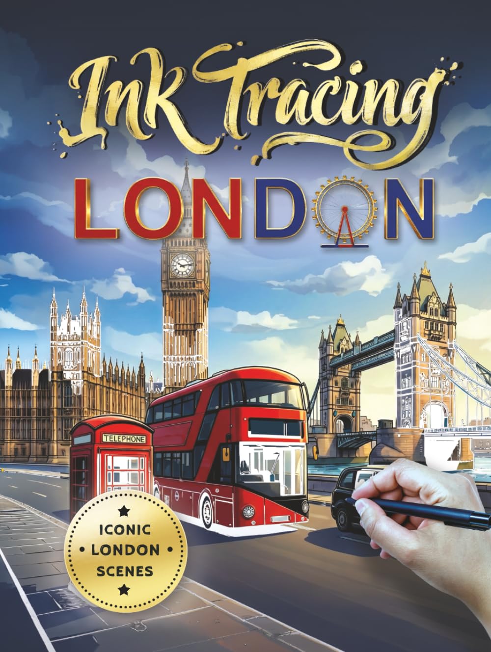 Ink Tracing London: An Ink Tracing Book for Adults Featuring Iconic London Scenes for Relaxation and Mindful Creativity (Wander & Trace)