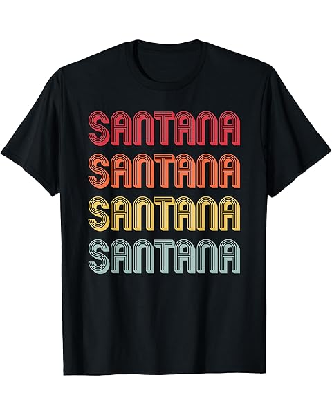 SANTANA Gift Surname Funny Retro Vintage Birthday Reunion T-Shirt