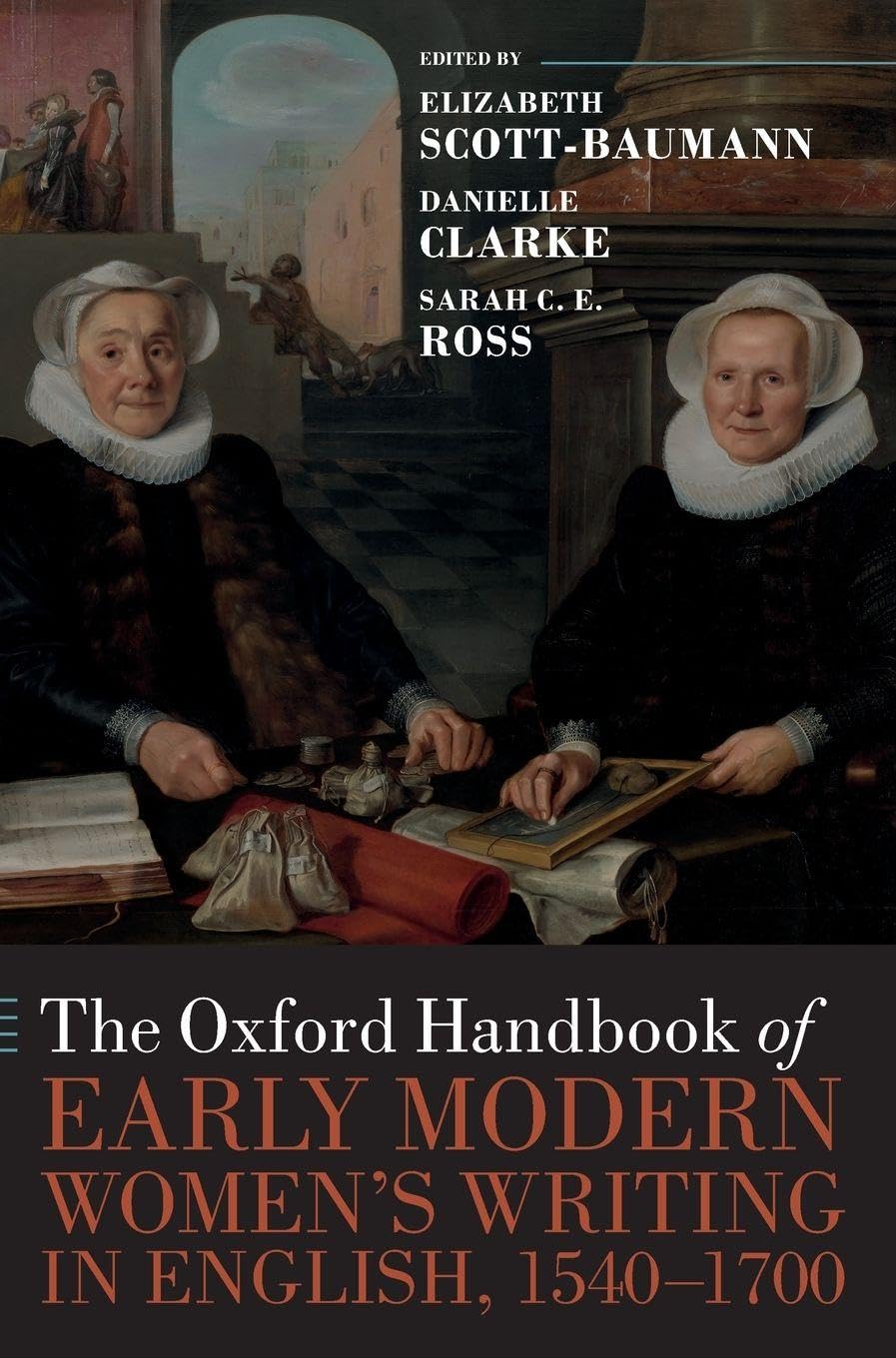 The Oxford Handbook of Early Modern Women's Writing in Englis... - 9780198860631