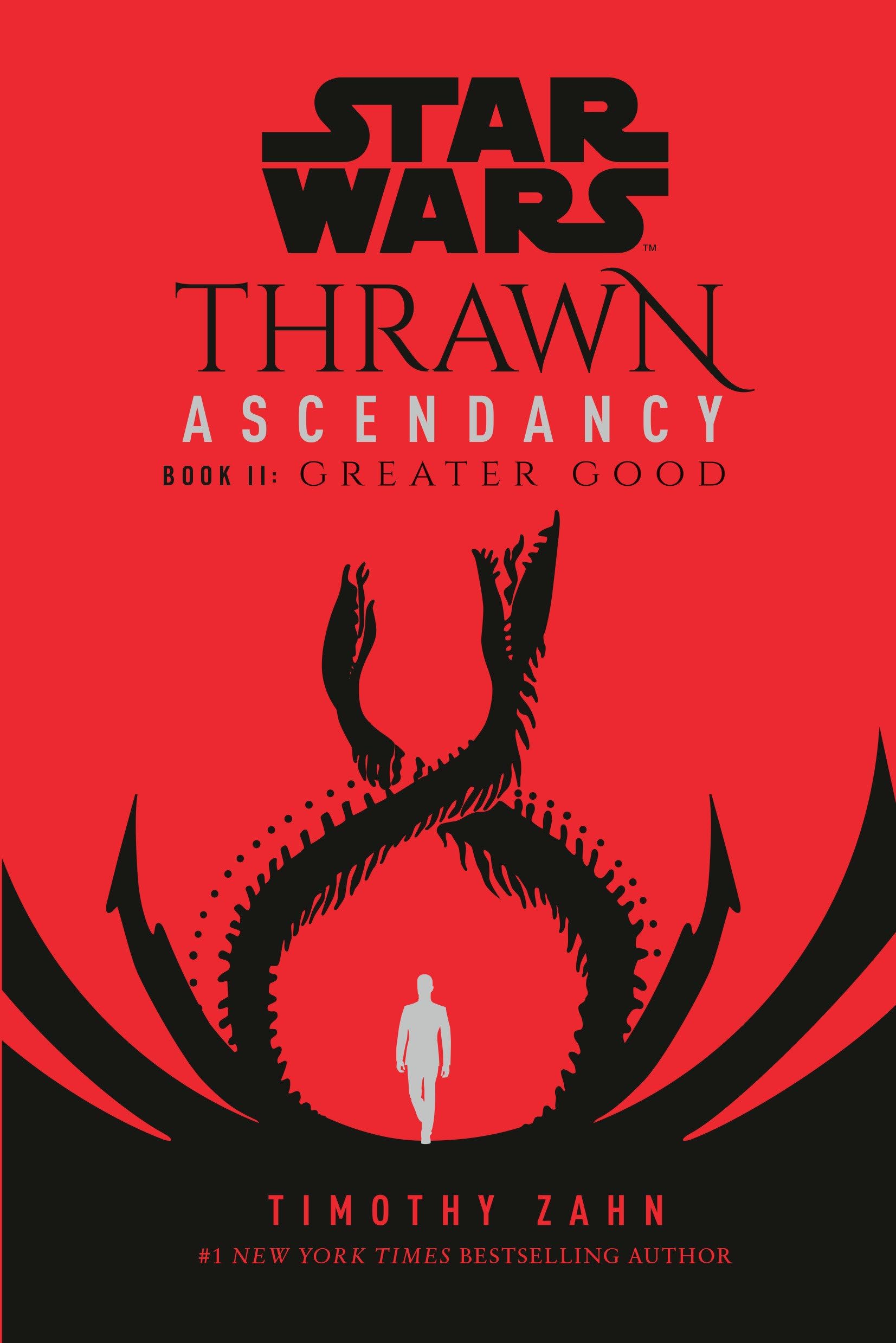 Del Rey Star Wars: Thrawn Ascendancy (Book II: Greater Good)