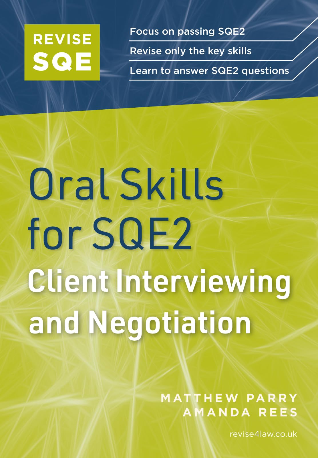 Revise SQE Oral Skills for SQE2: Client Interviewing and Negotiation | Solicitor’s Qualifying Exam | Make SQE2 Assessments Clear and Familiar