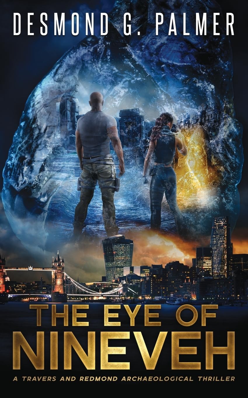 The Eye of Nineveh: A Travers and Redmond Archaeological Thriller