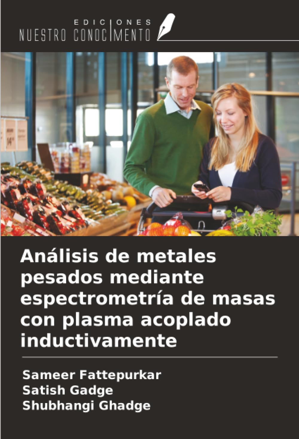 Análisis de metales pesados mediante espectrometría de masas con plasma acoplado inductivamente