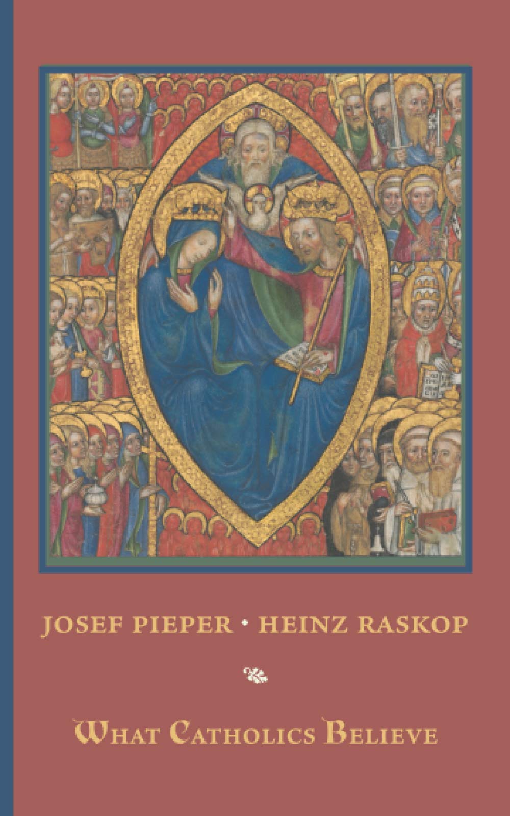 What Catholics Believe