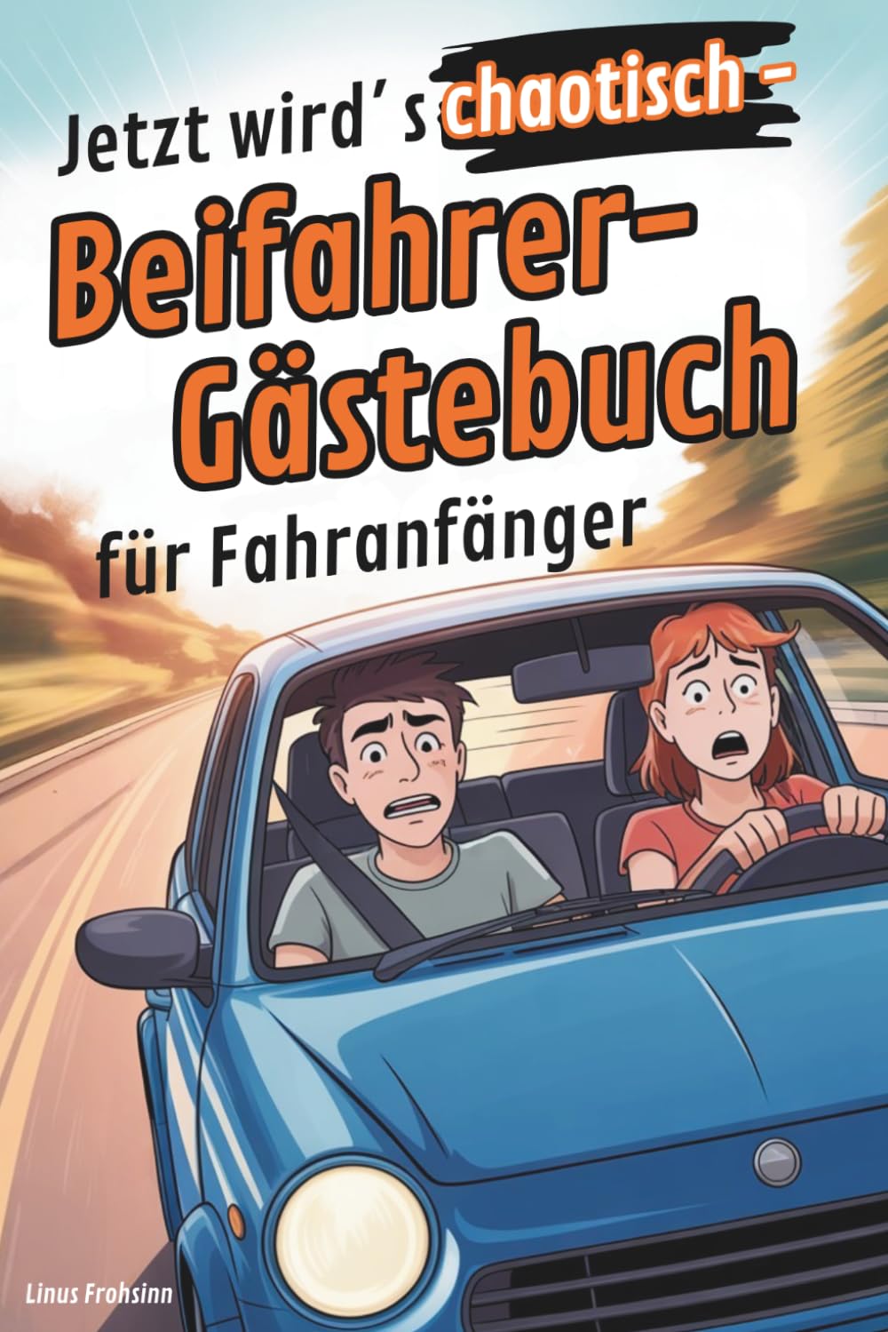 Beifahrer Gästebuch für Fahranfänger zum Führerschein