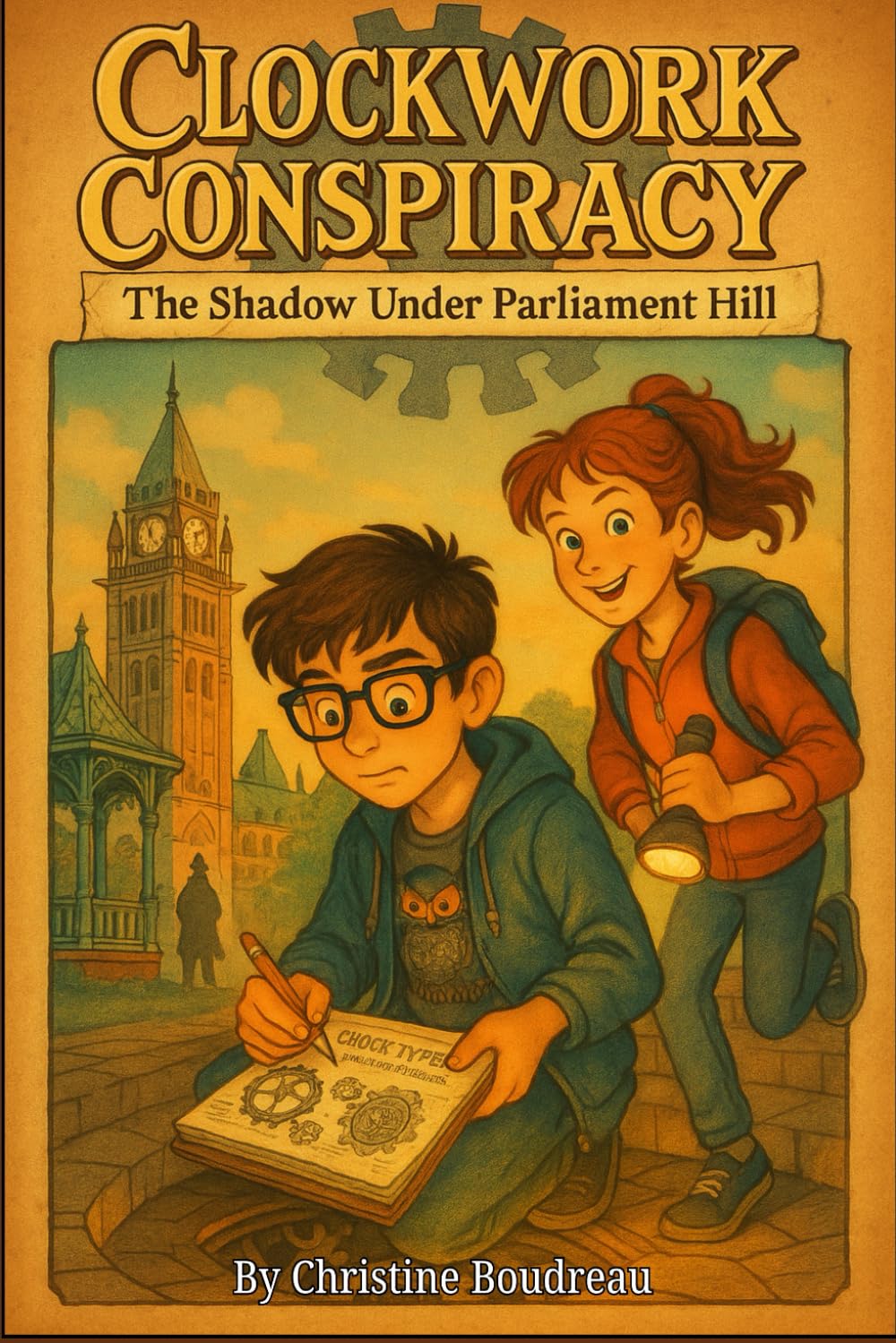 Clockwork Conspiracy: The Shadow Under Parliament Hill