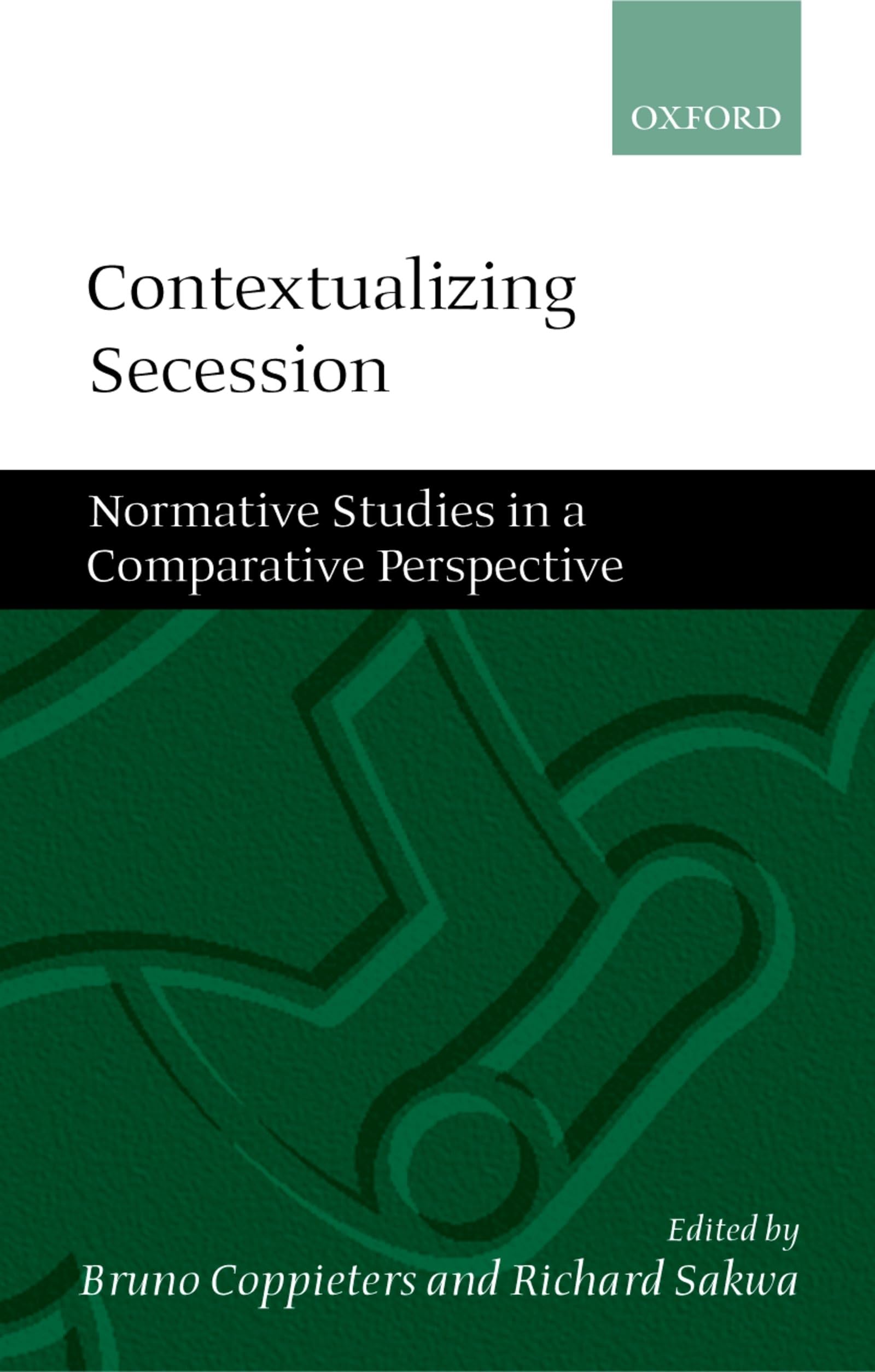 Buy Contextualizing Secession: Normative Studies in Comparative Perspective — BookShops.in