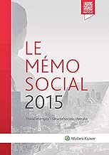 Download Le mémo social 2015 : Travail et emploi - Sécurité sociale - Retraite PDF
