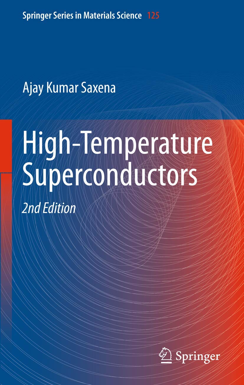 High-Temperature Superconductors (Springer Series in Materials Science, 125, Band 125)