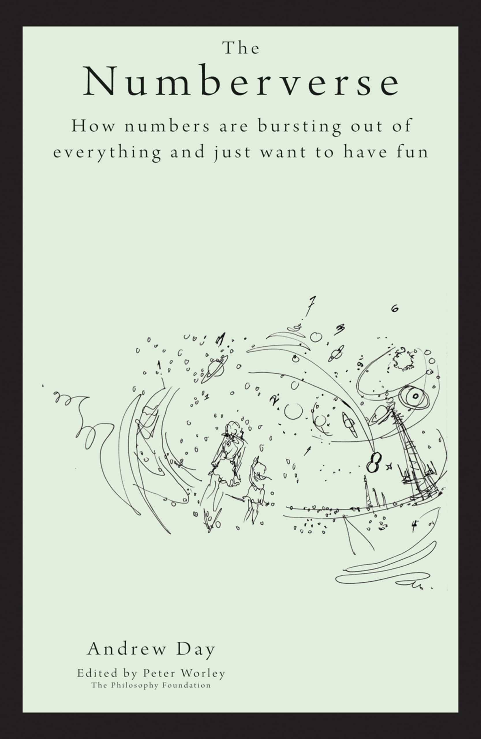 Buy The Numberverse: How Numbers Are Bursting Out of Everything and Just Want to Have Fun (Philosophy Foundation) — BookShops.in