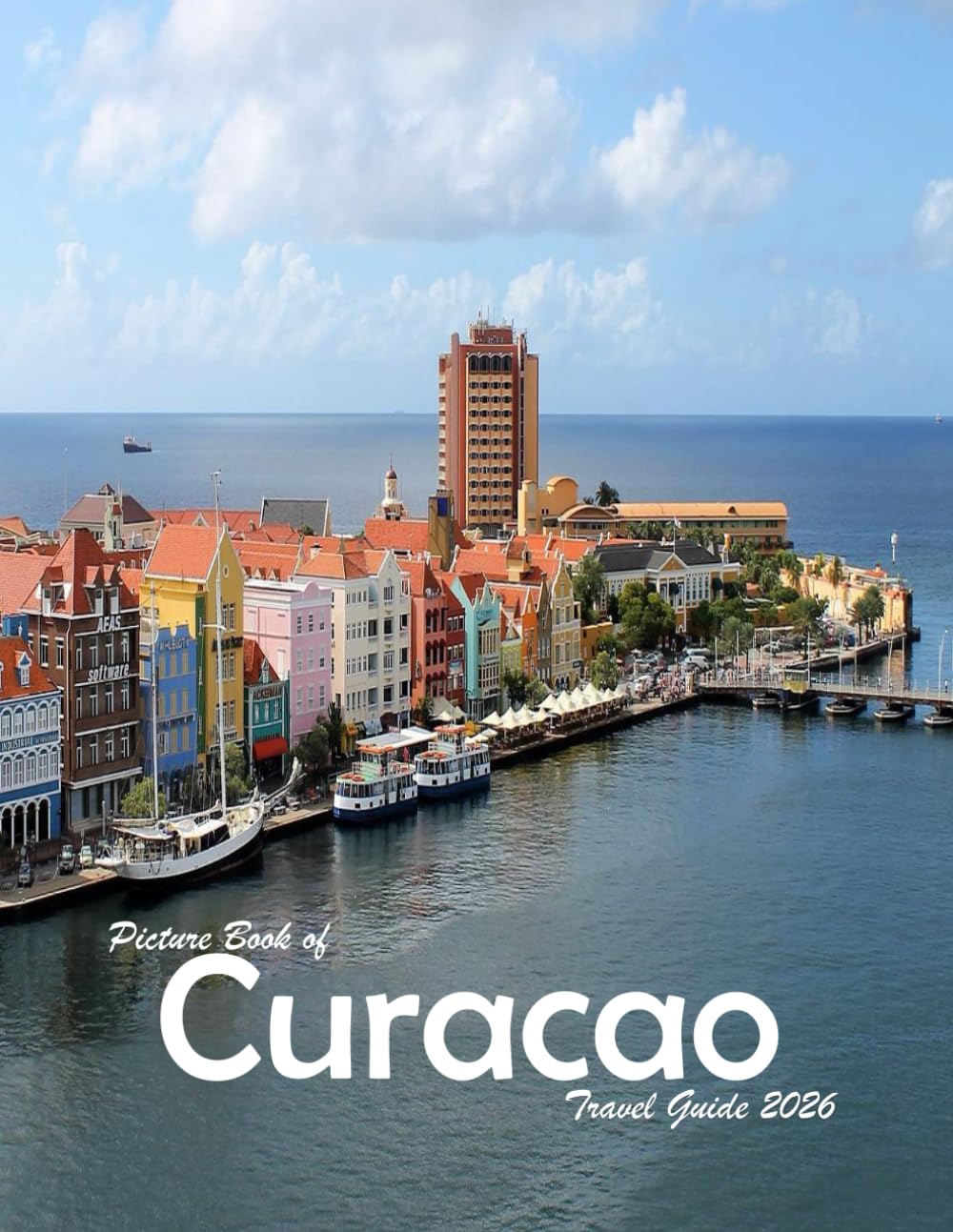 Curacao: A Visual Journey Through Stunning Landmarks, Travel and Nature lovers.