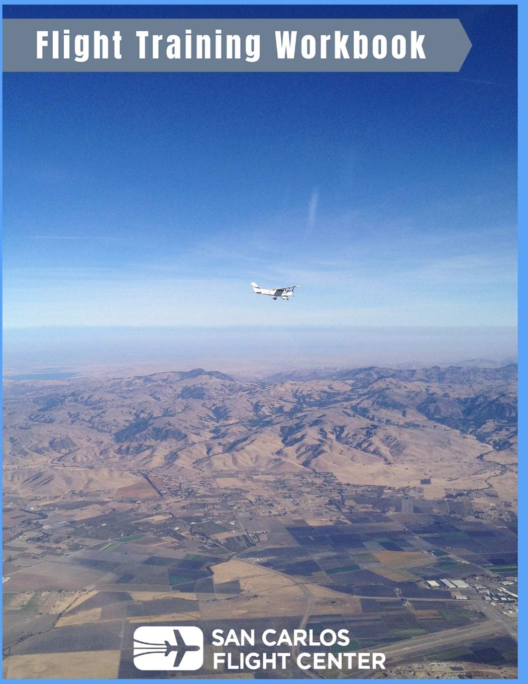 Flight Training Workbook for Private Pilots