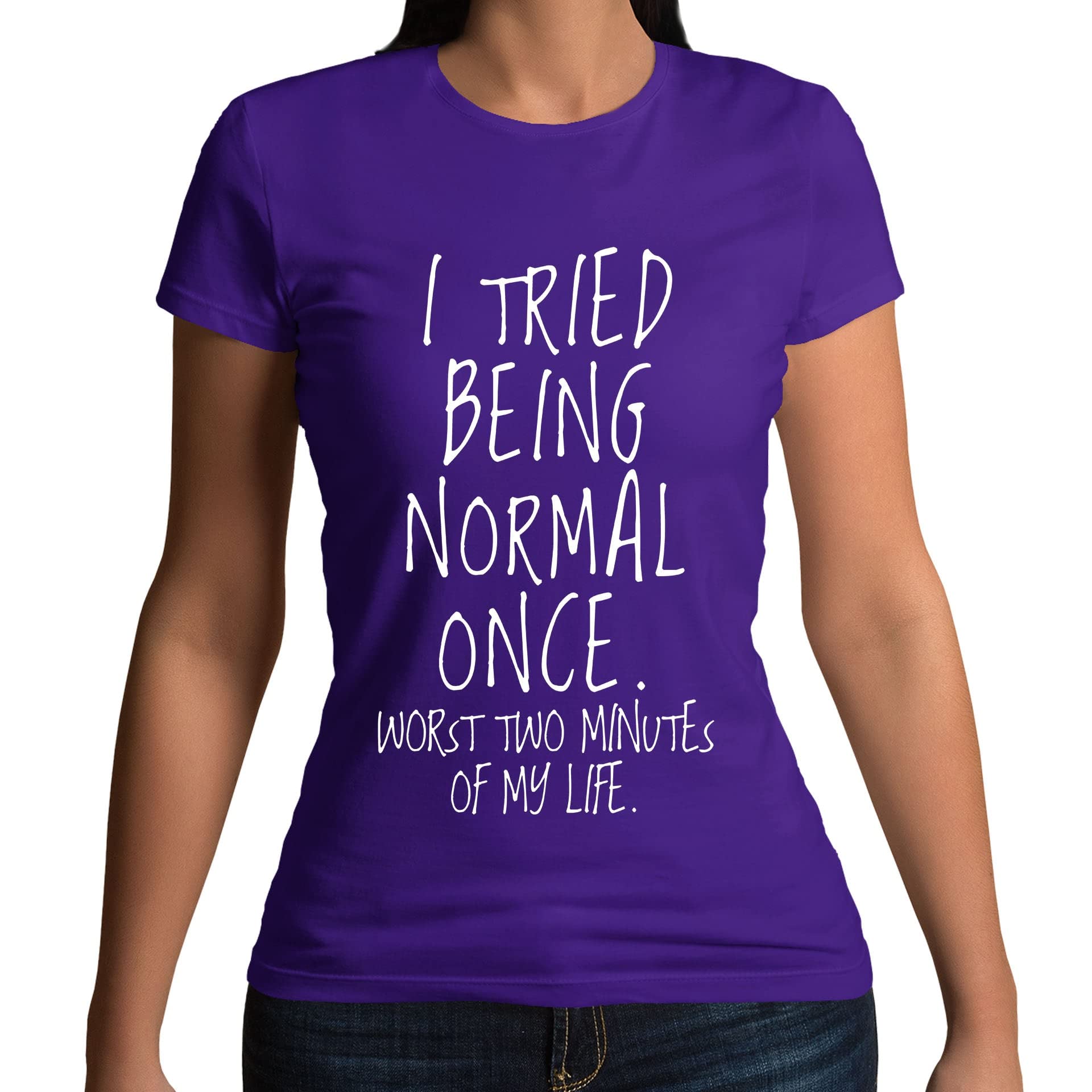 Womens I Tried Being Normal Once Funny Slogan T-Shirt Purple UK 6-8 (S)