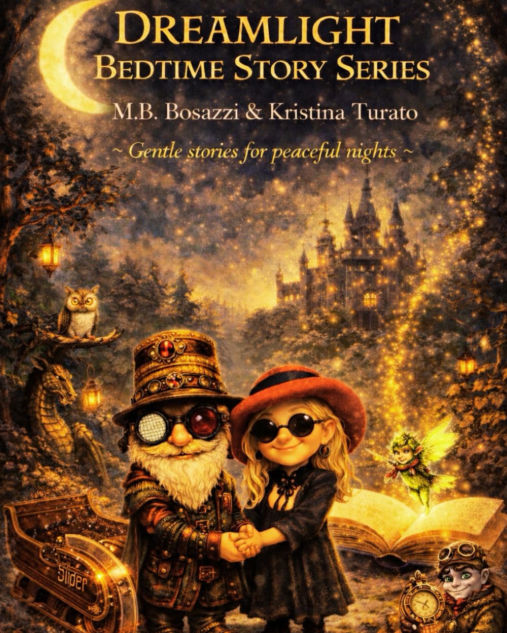 Dreamlight Bedtime: Story Series (The Dreamlight Bedtime Series)