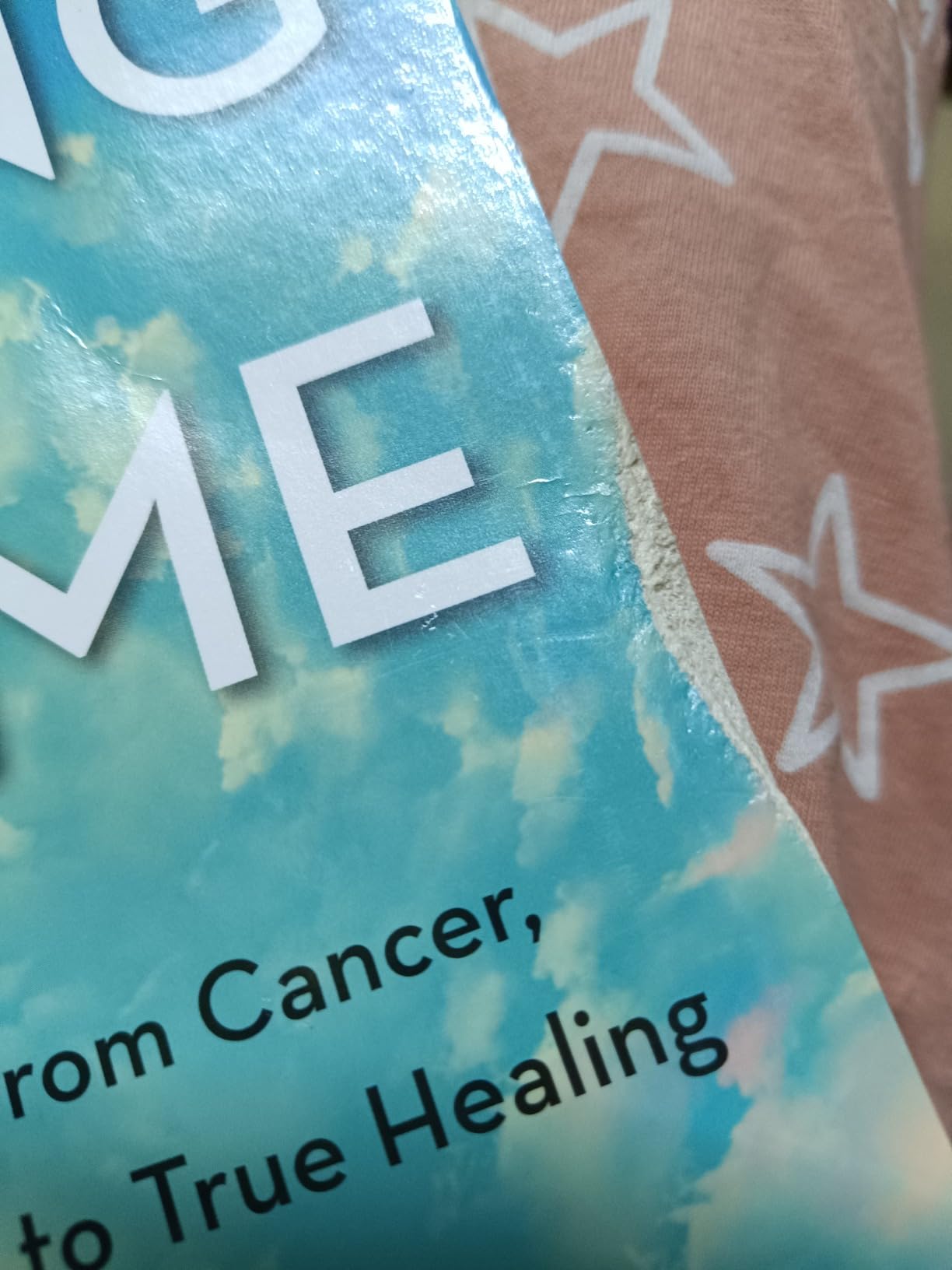Dying to Be Me My Journey from Cancer, to Near