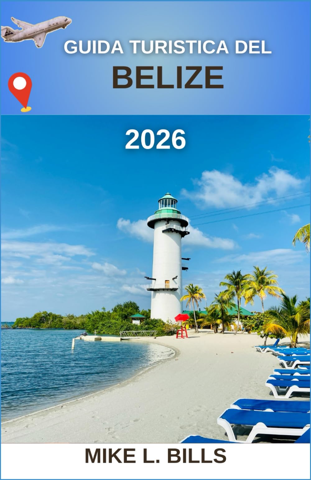 Guida turistica del Belize 2026: Alla scoperta del ricco patrimonio e dei paesaggi mozzafiato dell'America Centrale