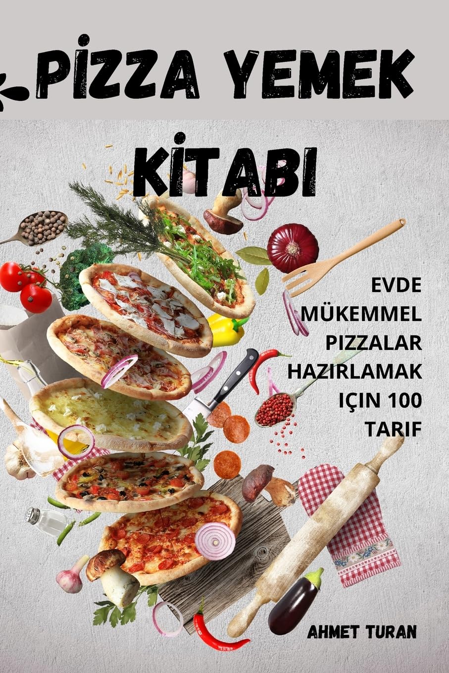 PİZZA YEMEK KİTABI