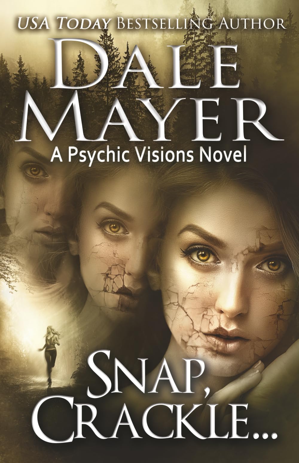 Snap, Crackle ...: A Psychic Visions Novel: 19