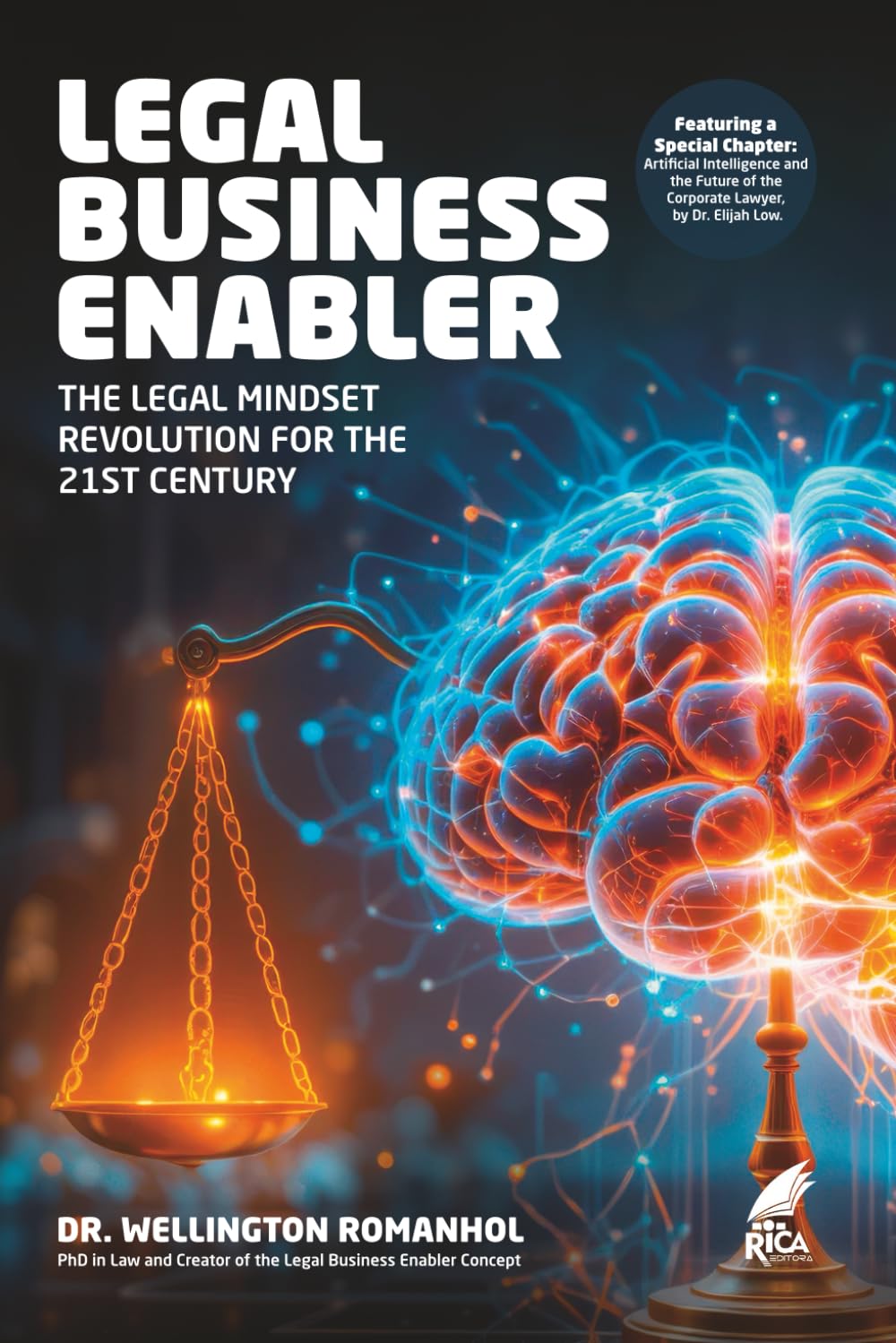 Legal Business Enabler: The Legal Mindset Revelotion For the 21st Century