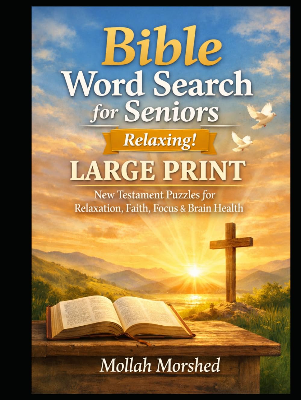 Bible Word Search for Seniors: Large Print New Testament Puzzles for Relaxation, Faith, Focus & Brain Health