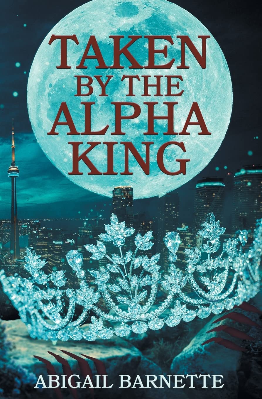 Taken by the Alpha King: 1