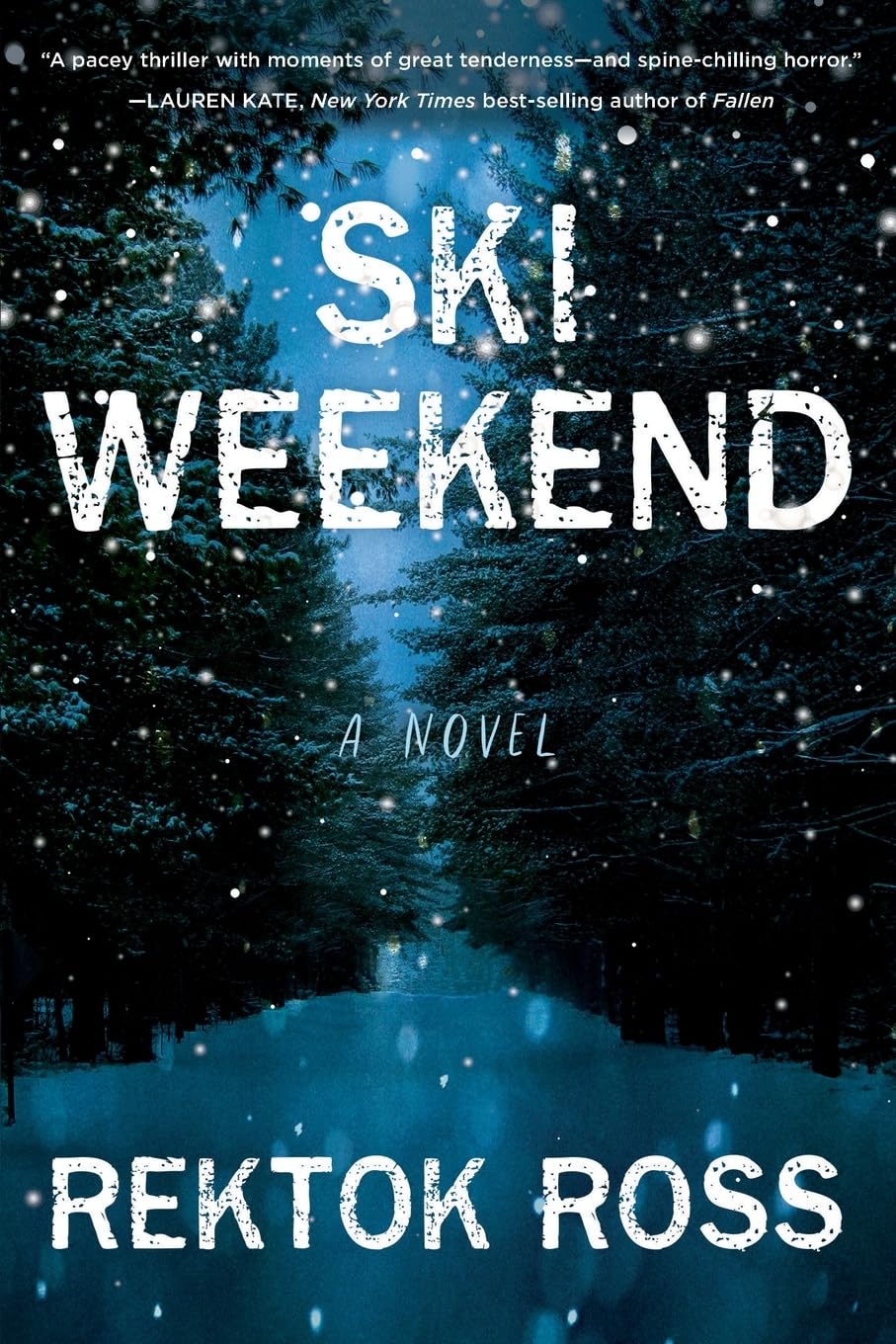 Ski Weekend: A Novel (Dark Seasons Thriller Series)