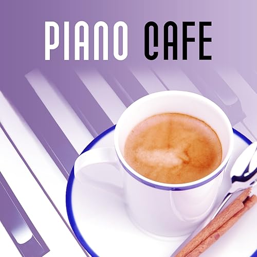 Piano Cafe Best Smooth Jazz, Music for Backround to Bar Music