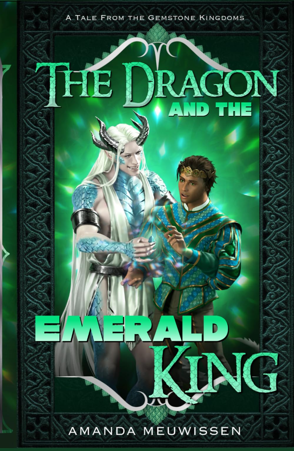 The Dragon and the Emerald King (Tales from the Gemstone Kingdoms)