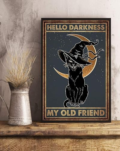 Póster de decoración de Halloween con diseño de gato negro, con texto en inglés «Hello Darkness My Old Friend», sin marco, placa retro para colgar