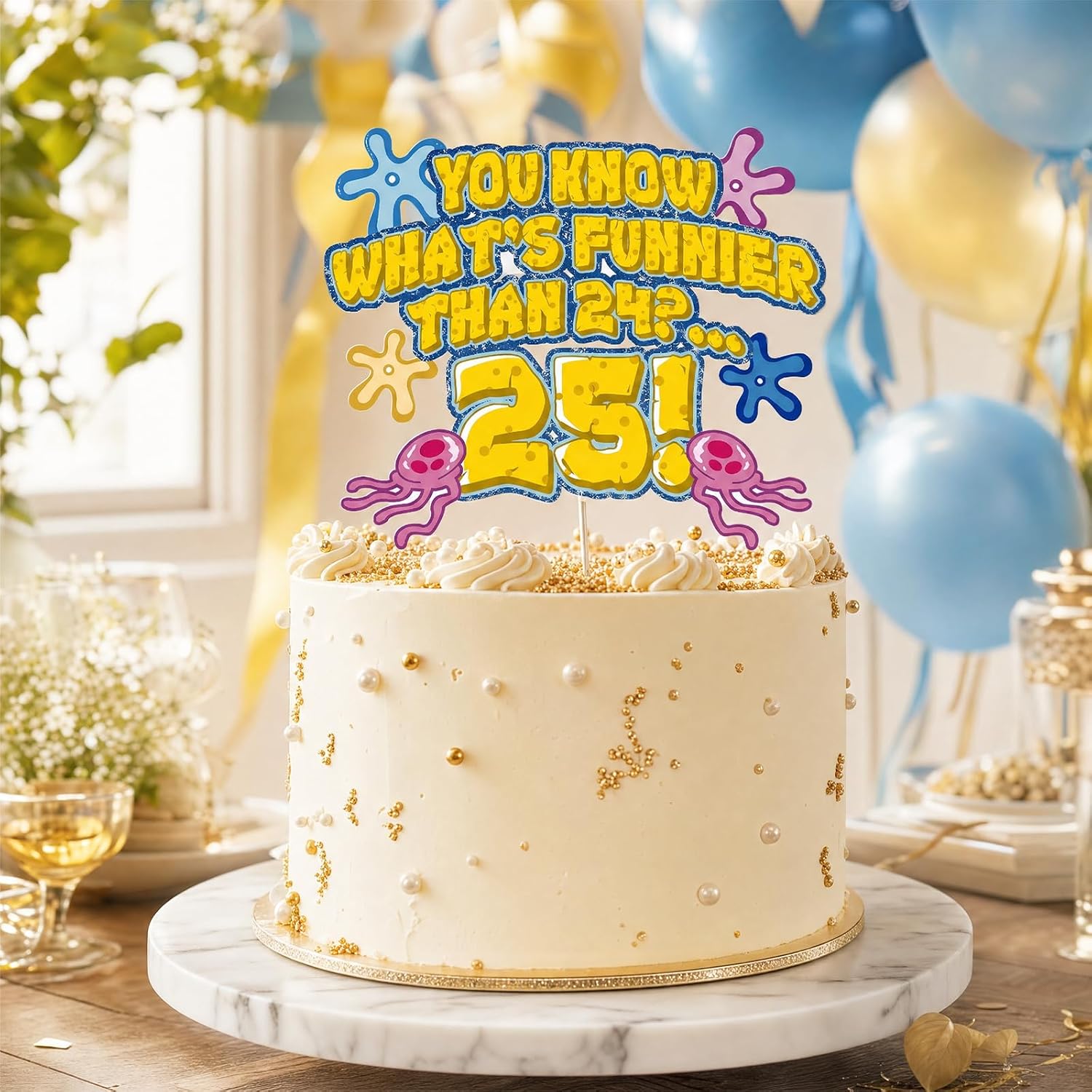 What's Funnier Than 24? 25! Cake Topper, Yellow Sponge Style 25th Birthday Cake Decor, Glitter Cardstock with Acrylic Stick, Funny 25 Birthday Party Supplies for Men Women
