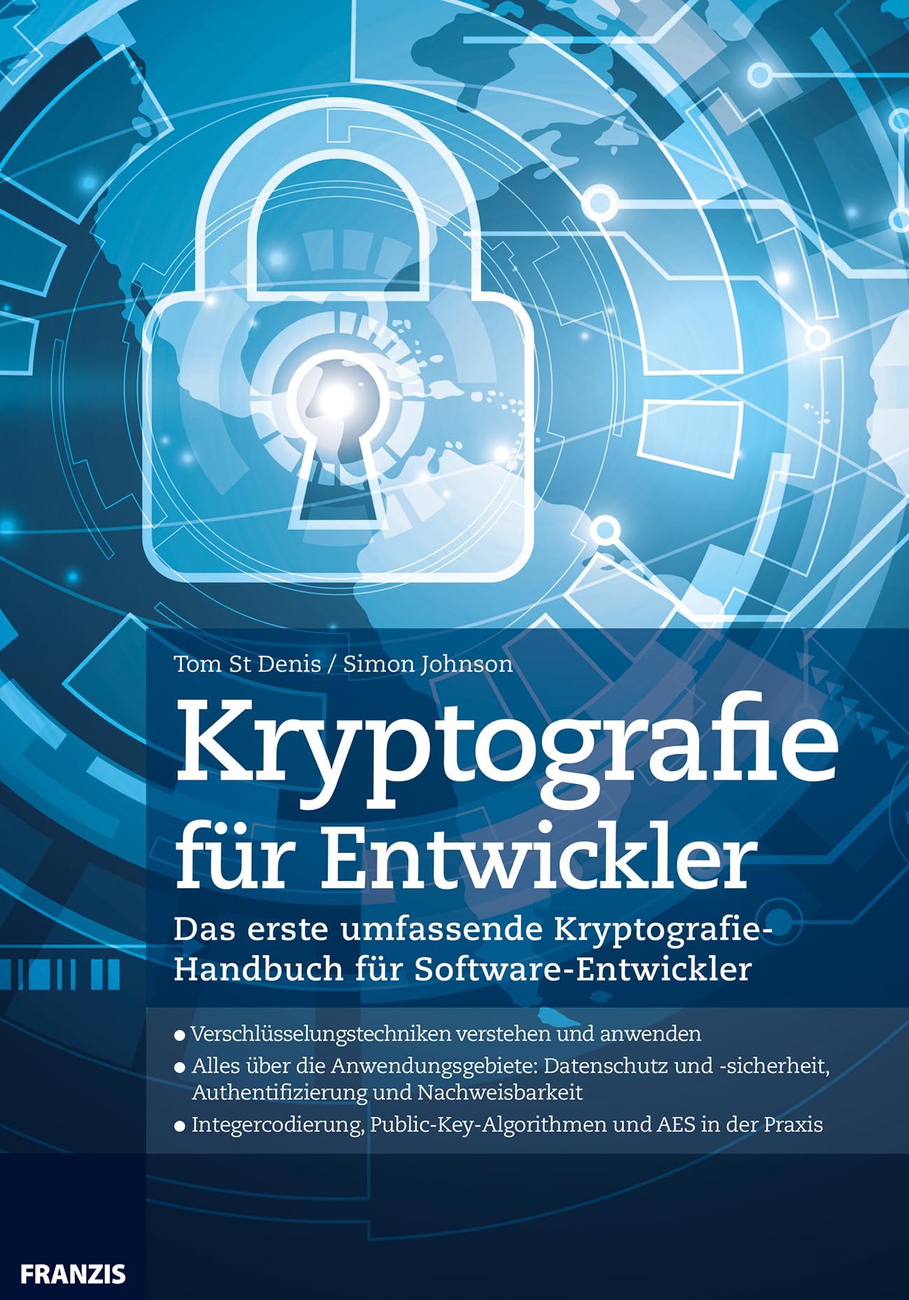 Kryptografie für Entwickler: Das erste umfassende Kryptografie-Handbuch für Software-Entwickler