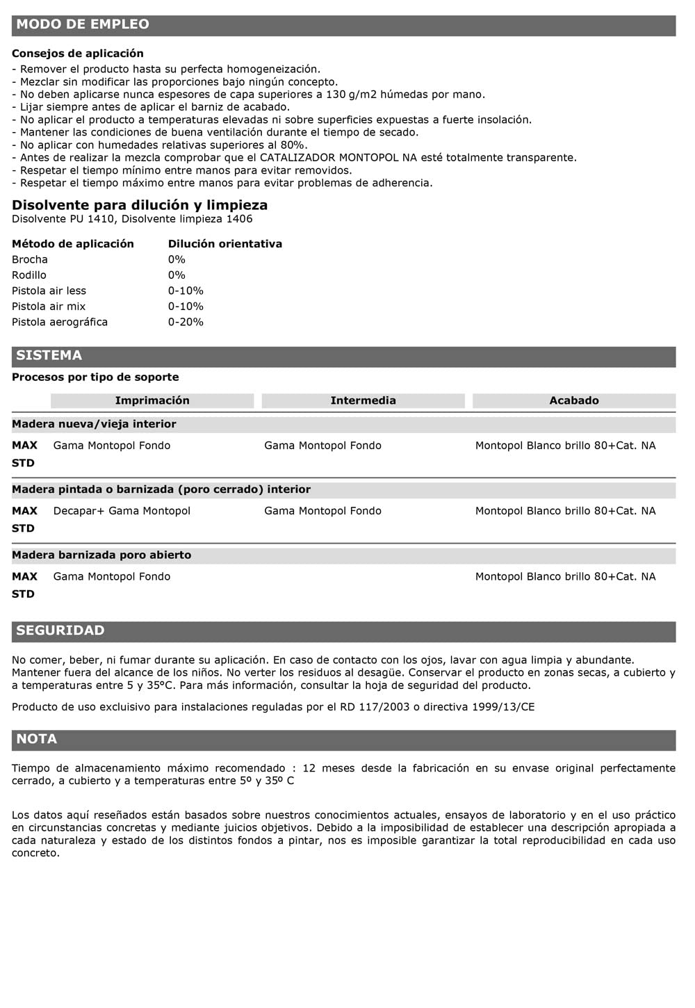 Montopol Blanco Brillo 80 + Catalizador Montopol NA. Barniz Poliuretano al Disolvente de Acabado de Dos Componentes. Excelente Blancura, Cubrición y Resistencia al Amarilleo. (7kg (5kg + 2kg))