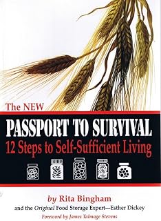 The New Passport to Survival: 12 Steps to Self-Sufficient Living