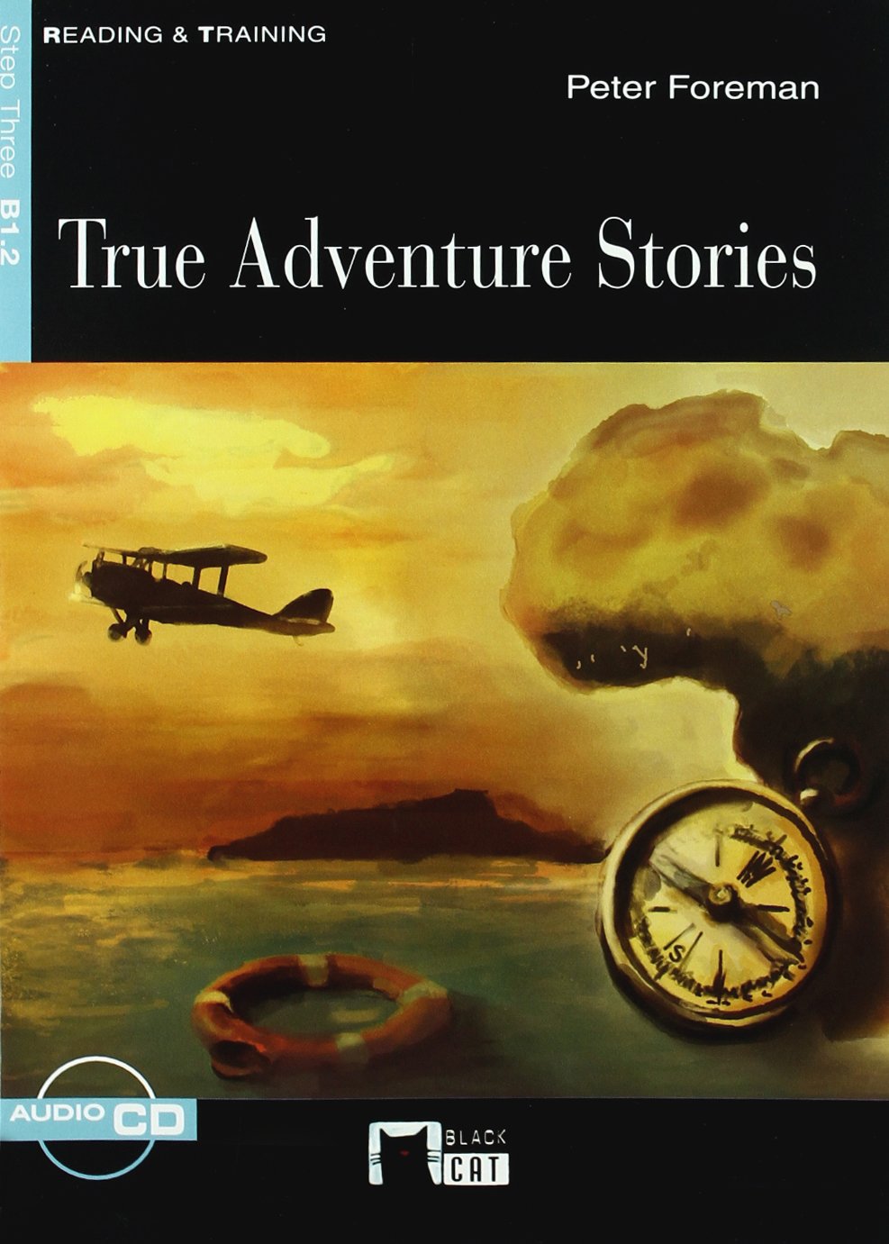 TRUE ADVENTURE STORIES + CD