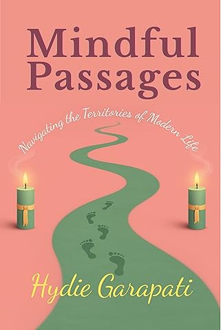 Mindful Passages: Navigating the Territories of Modern Life
