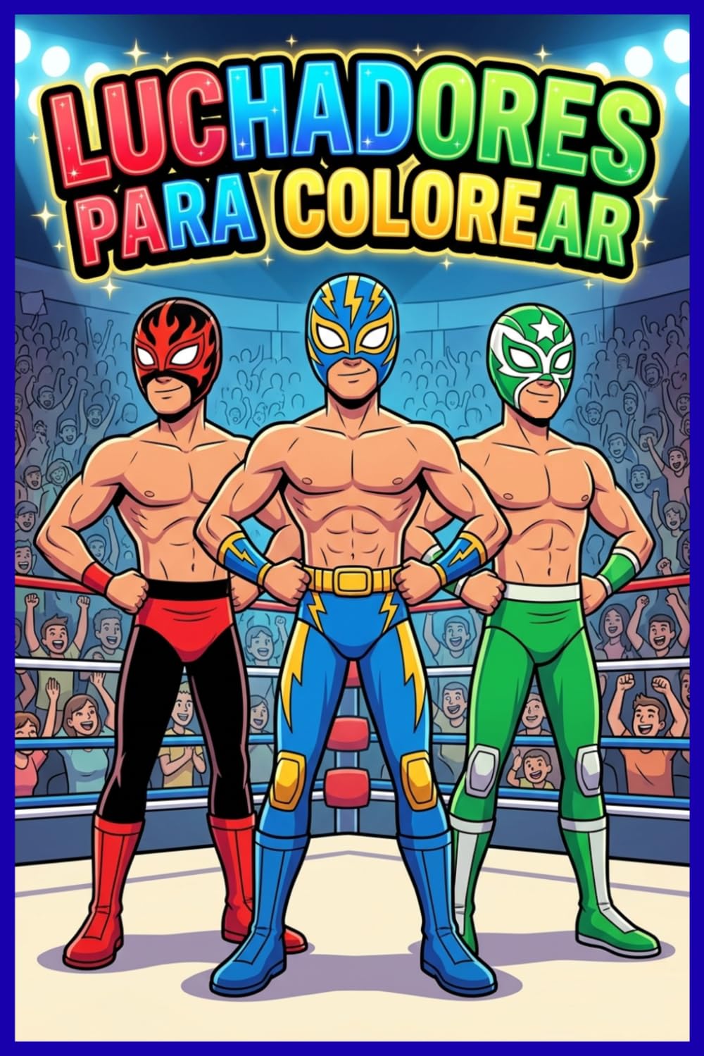 LUCHADORES PARA COLOREAR: LUCHA LIBRE
