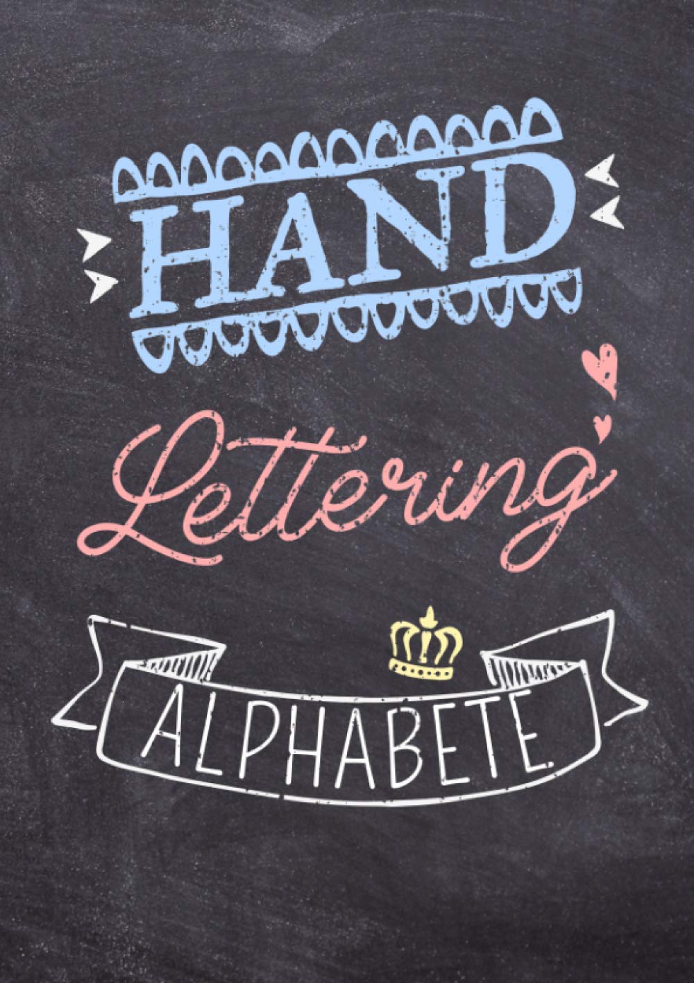 Handlettering Alphabete: Kalligraphie Alphabete und Schriften als ...