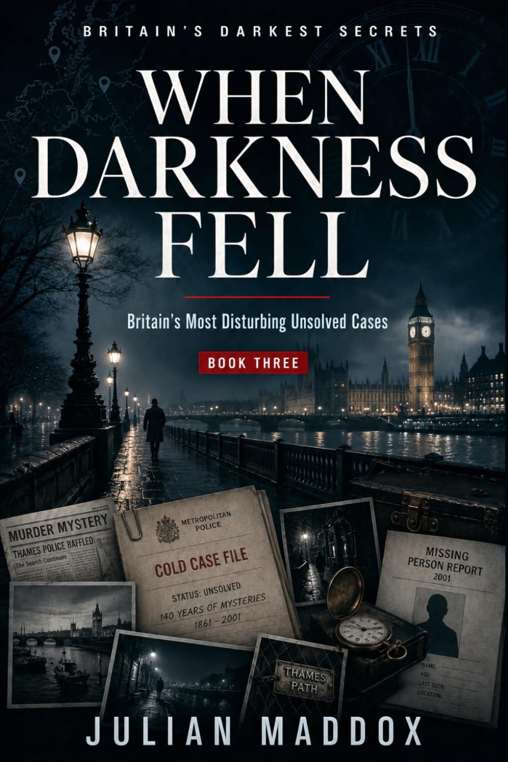 When Darkness Fell: Britain’s Most Disturbing Unsolved Cases | True Crime Cold Cases from Victorian London to Modern Day: Ten Unsolved British ... Trunk Murder (Britain's Darkest Secrets)