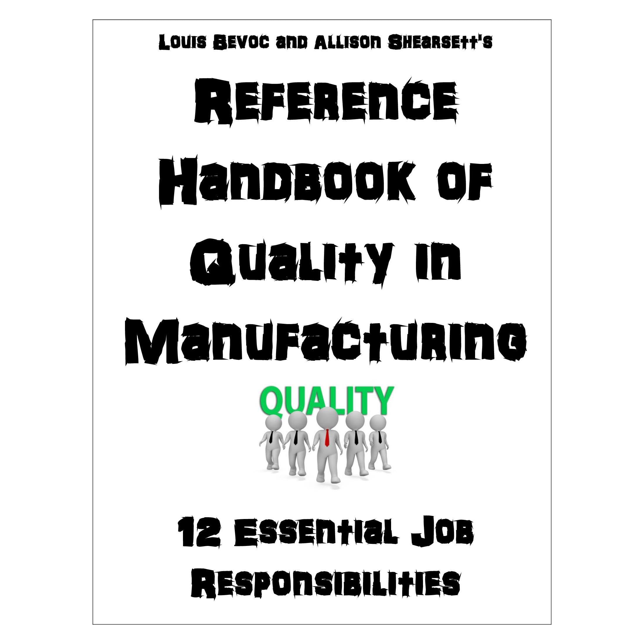 Reference Handbook of Quality in Manufacturing