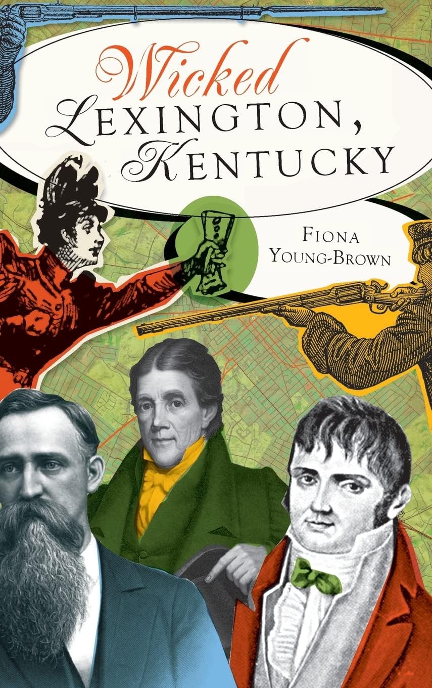 Wicked Lexington, Kentucky