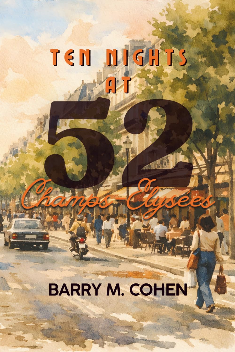 Ten Nights at 52 Champs-Élysées