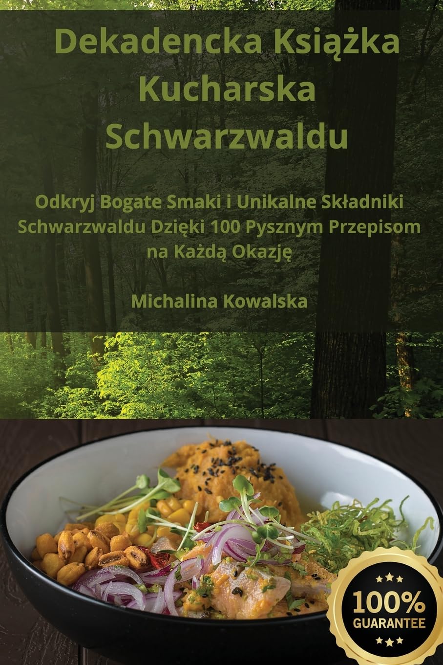 Dekadencka Książka Kucharska Schwarzwaldu