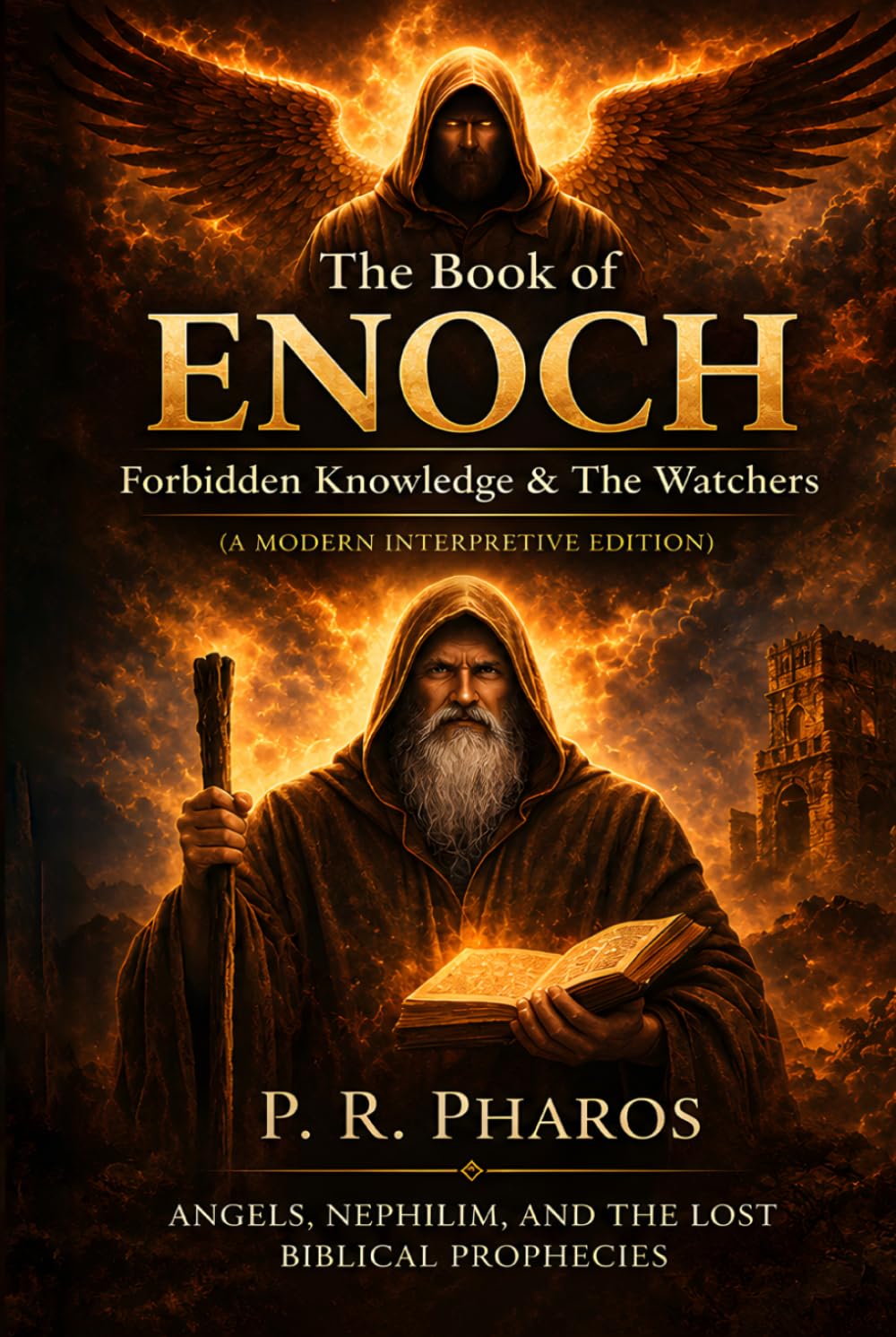The Book of Enoch Forbidden Knowledge & The Watchers: Angels, Nephilim, and the Lost Biblical Prophecies
