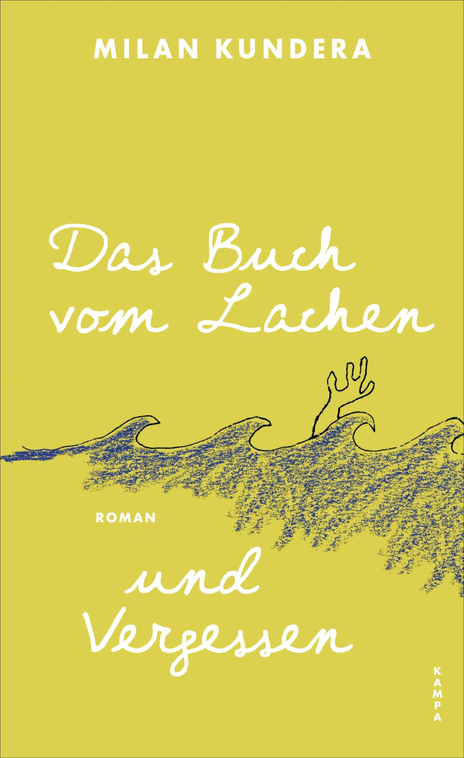 Kampa Verlag Das Buch Vom Lachen Und Vergessen