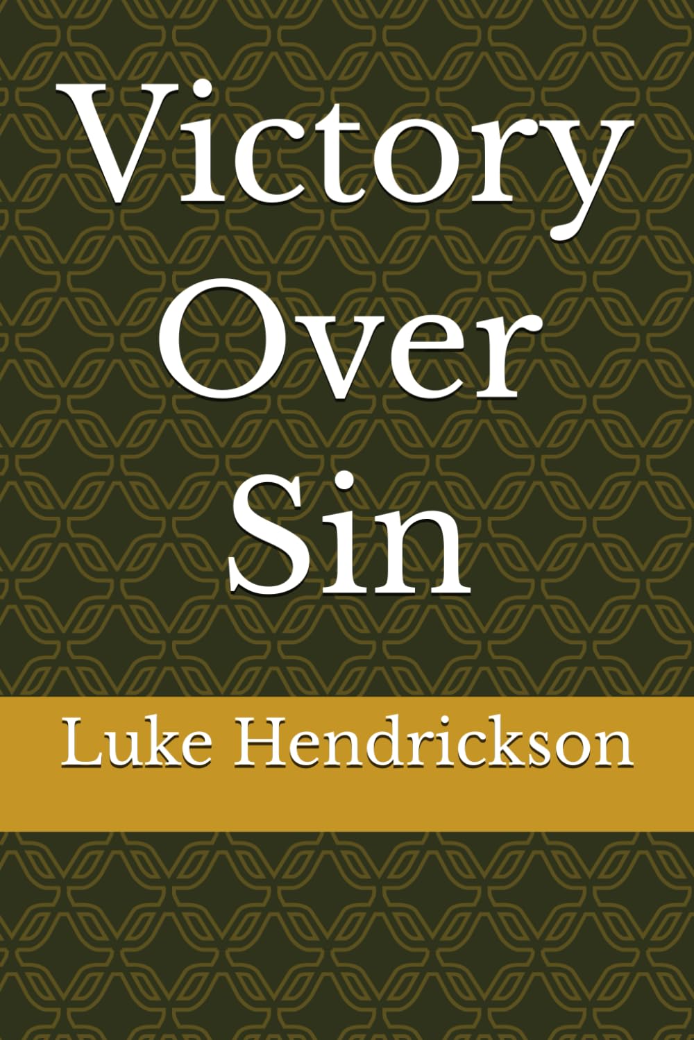 Victory Over Sin